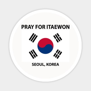 pray for itaewon seoul korea Magnet